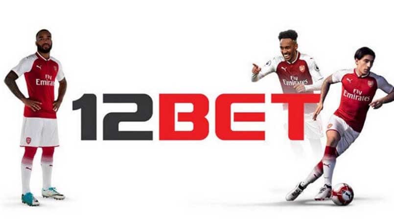 12Bet - Nhà cái cá cược nổi tiếng Nhất Châu Á, nên tham gia!