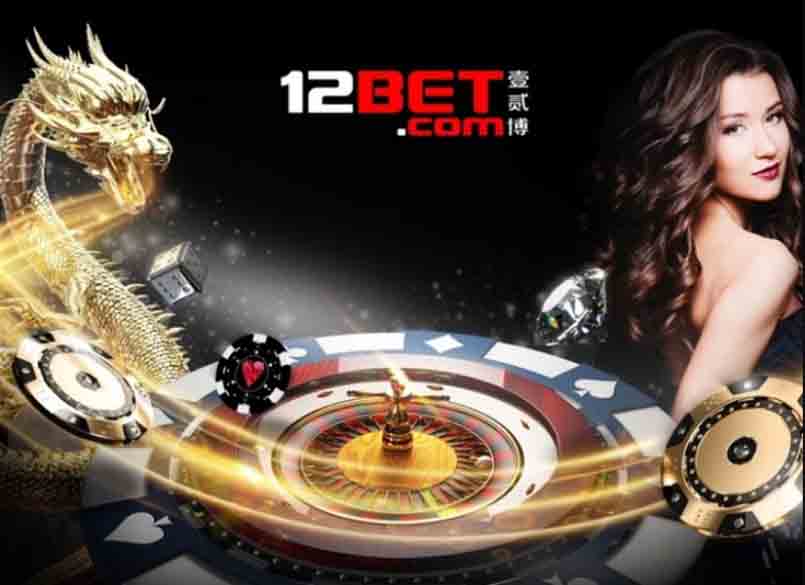 12Bet - Cung cấp thị trường giải trí online hoành tráng nhất!