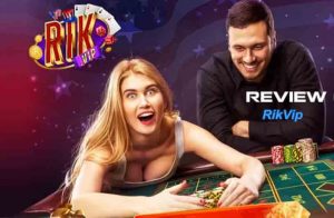 Review RikVip thông qua các thể loại game bài cá cược và các hạng mục cá cược hấp dẫn, quy mô đổi thưởng lớn